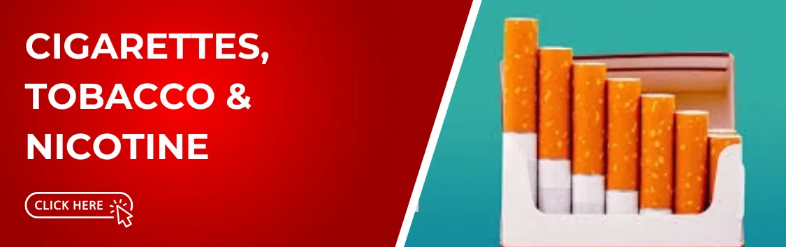 Cigarettes, Tobacco & Nicotine