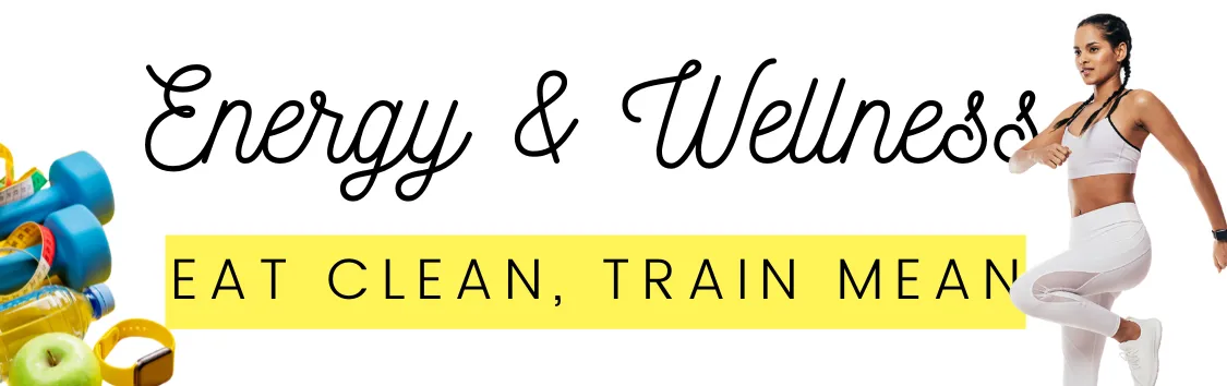 Energy & Wellness