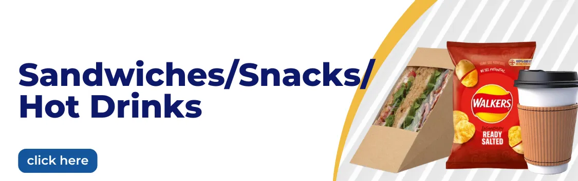 Sandwiches, Snacks & Hot Drinks