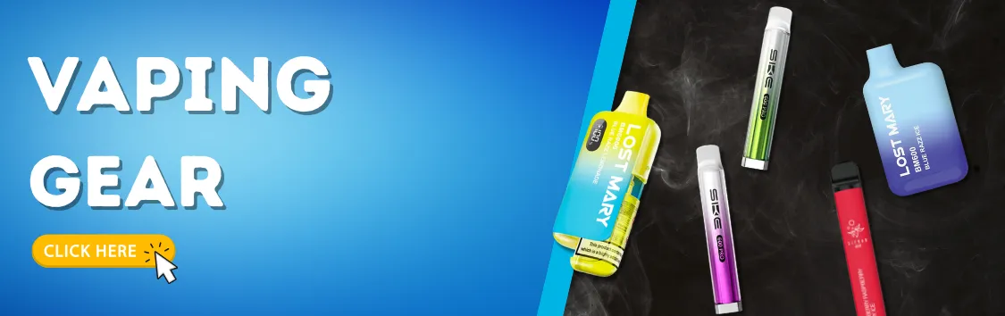 VAPING GEAR
