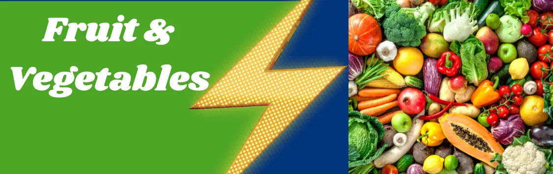 Fruit & Veg