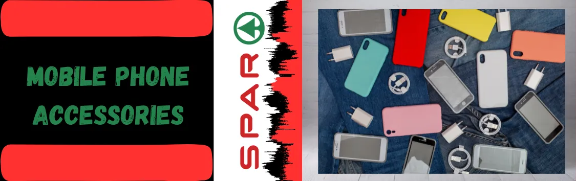 MOBILE PHONE ACCESSORIES