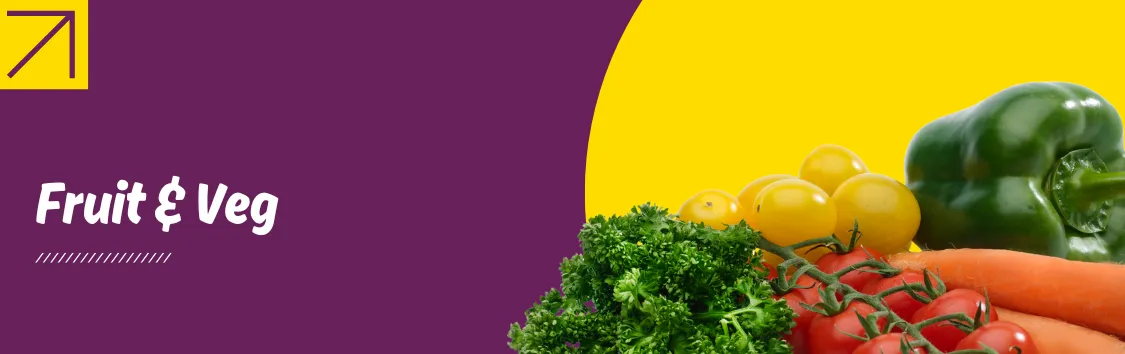 Fruit & Veg