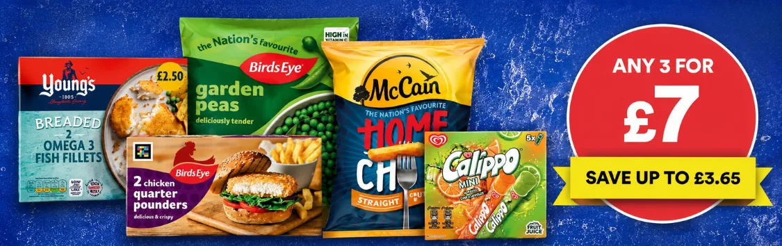 3 for £7 Freezer Deal - 29/07-18/08 CC