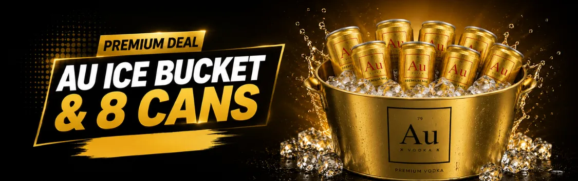 Au Vodka Bucket & Cans