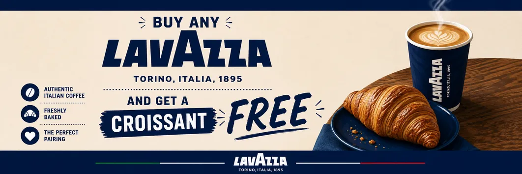Buy Any Lavazza  and Get a Croissant