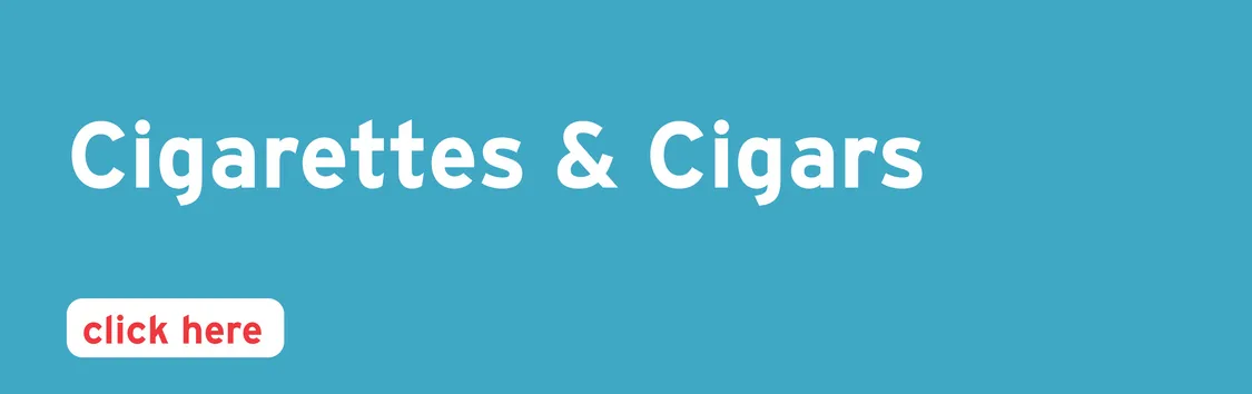 Cigarettes & Cigars