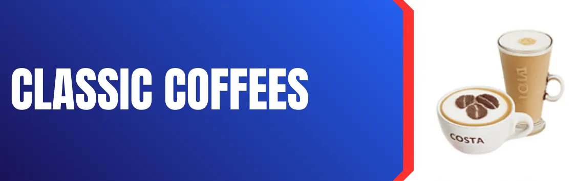 Classic Coffees