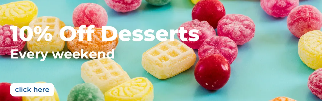 Desserts