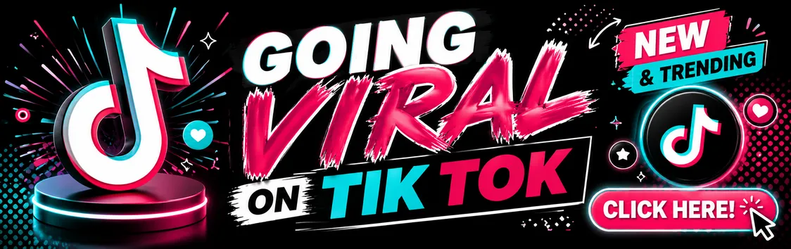 GOING VIRAL ON TICK TOK