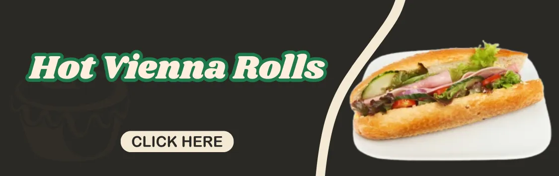 Hot Vienna Roll