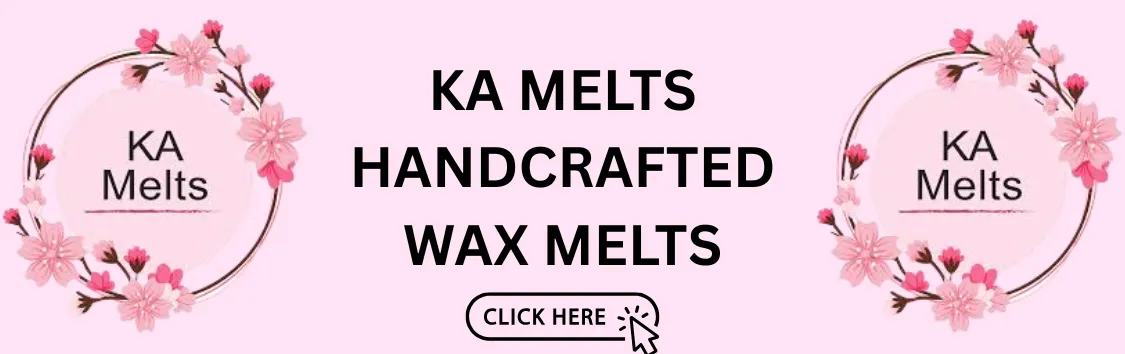 KA MELTS - WAX MELTS