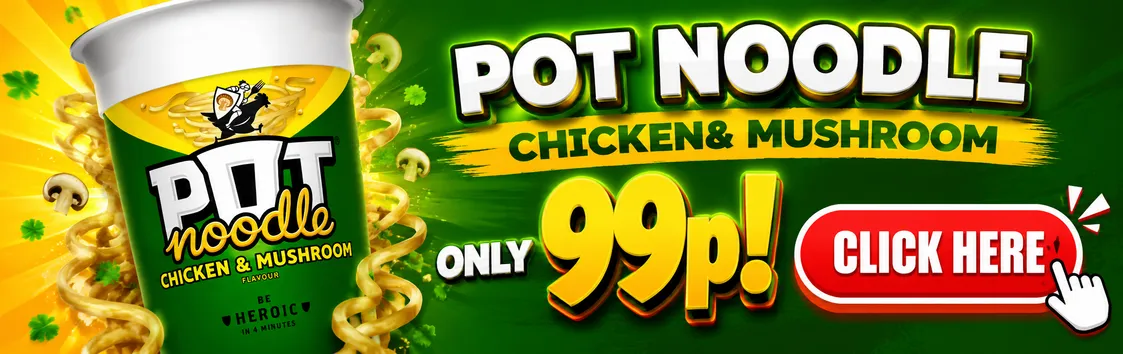 POT NOODLE CHICK & MUSH 99p