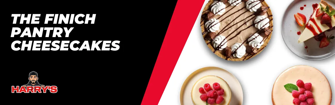 The Finich Pantry Cheesecakes 