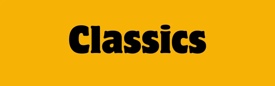 Classics