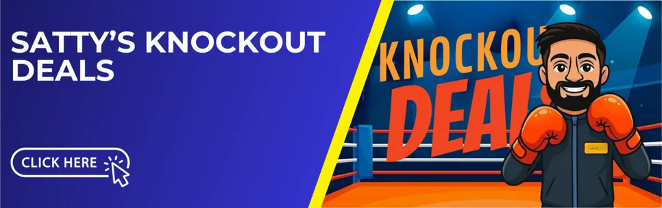 Satty's Knockout Deals
