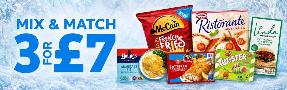 3 for £7 Freezer Deal - 19/08-08/09 - N