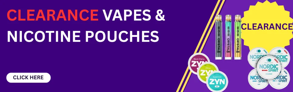 Clearance Vapes and Nicotine Pouches