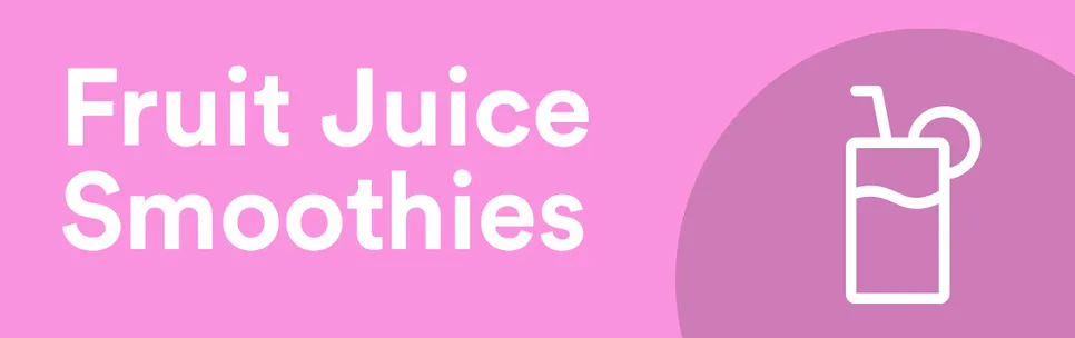 Fruit Juice & Smoothies