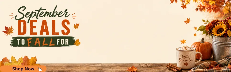 September Promo - Fall Into Great Deals