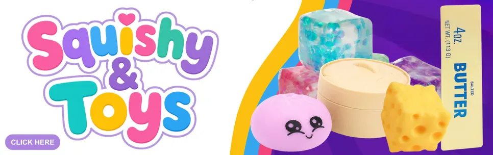 Squishy & Toys