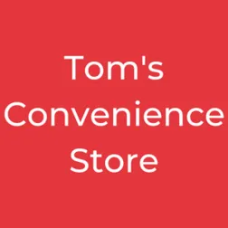 Tom's Convenience Store