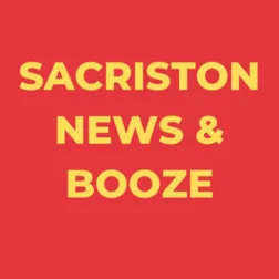 Sacriston News and Booze