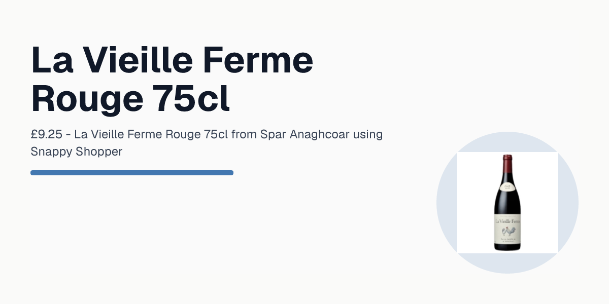 Spar Values La Vieille Ferme Rouge 75cl — Spar Anaghcoar — Snappy Shopper